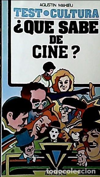 Libros: &iquest;Qu&eacute; sabe de cine? - Mahieu, Jos&eacute; Agust&iacute;n: - Foto 1