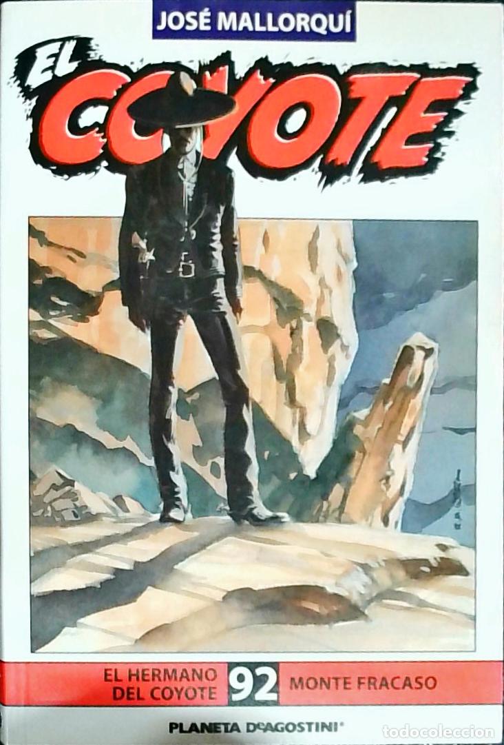 B&uuml;cher: El hermano del Coyote. Monte fracaso. El Coyote n&ordm; 92 - Mallorqu&iacute;, Jos&eacute;: