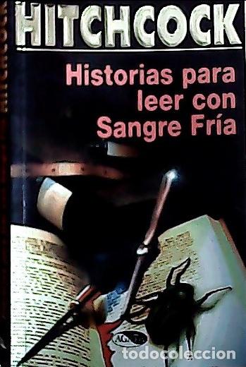 Libri di seconda mano: Historias para leer con sangre fr&iacute;a - Masso Sabolo, Gerardo di: