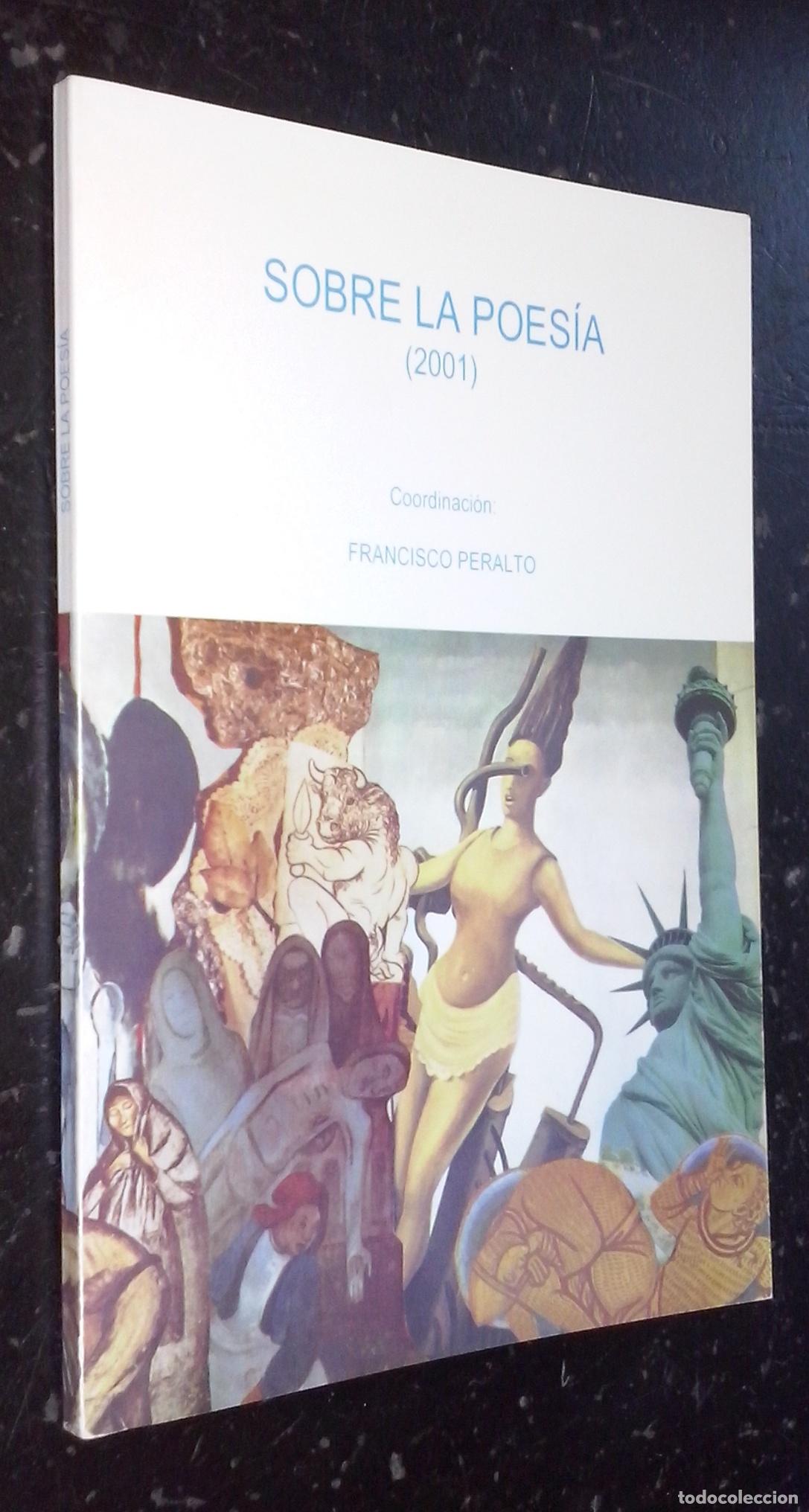 Libros: Sobre la poes&iacute;a (2001) - PERALTO, Francisco: