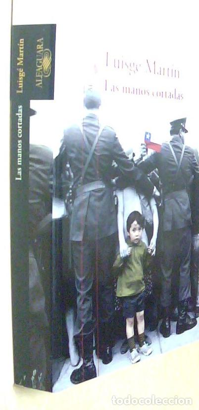 Libros: Las manos cortadas - MARTN, Luisg&eacute;: - Foto 1