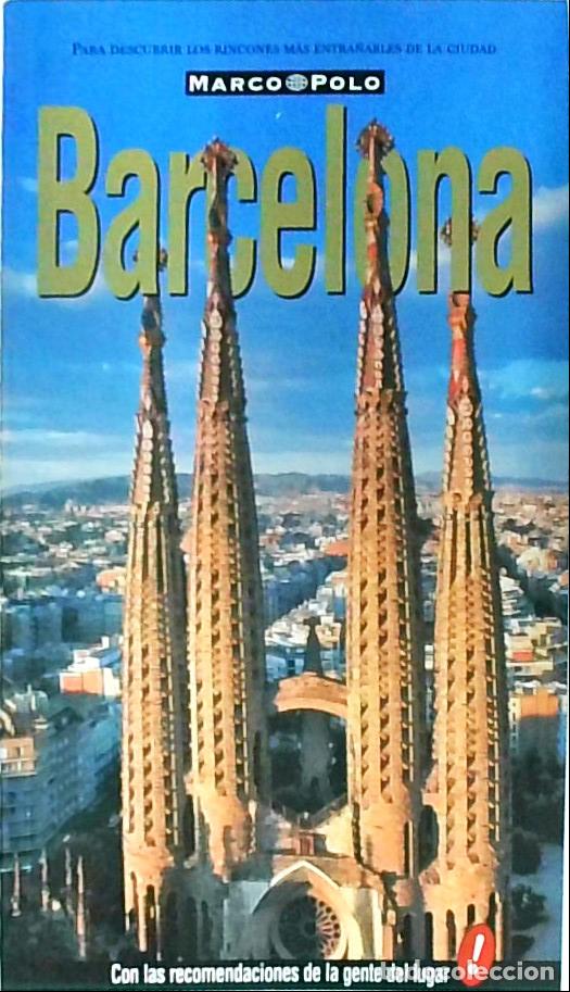 Livres: Barcelona. Marco Polo. Con las recomendaciones de la gente del lugar - MASSMANN, Dorothea: