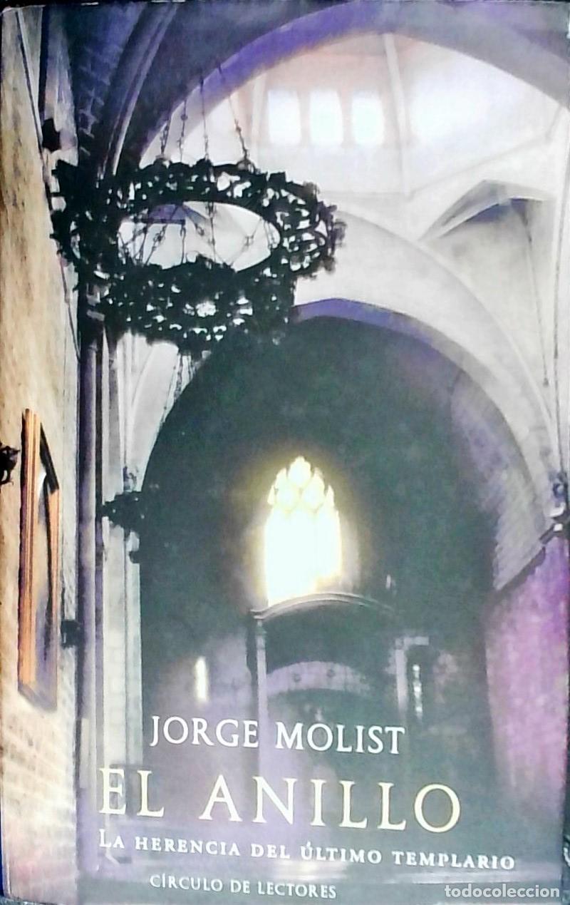 Libros: El anillo : la herencia del &uacute;ltimo templario - Molist, Jorge: