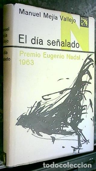 Libros: El d&iacute;a se&ntilde;alado - MEJ&Iacute;A VALLEJO, Manuel: - Foto 1