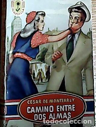 Libri di seconda mano: Camino entre dos almas - Monterrey, Cesar de: