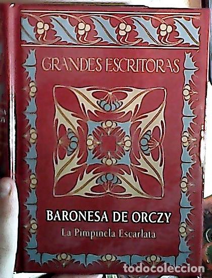 Livres: La Pimpinela Escarlata. Grandes escritoras - Orczy, Baronesa de: