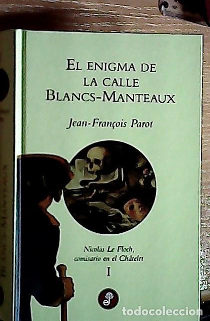 Libros: El enigma de la calle Blancs-Manteaux - Parot, Jean-Fran&ccedil;ois :