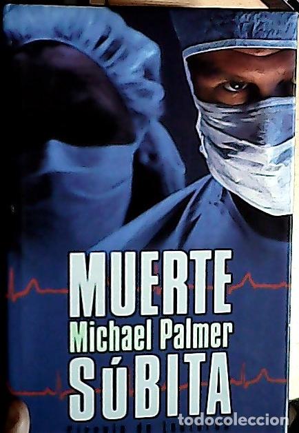 Libros: Muerte s&uacute;bita - Palmer, Michael : - Foto 1