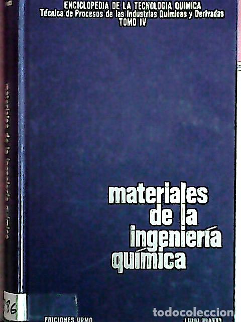 Libros: Materiales de la ingenier&iacute;a qu&iacute;mica - Piatti, Luigi: - Foto 1