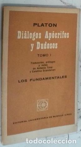 B&uuml;cher: Di&aacute;logos Ap&oacute;crifos y Dudosos. Tomo I, Clitotonte. Alcib&iacute;ades Segundo. Amantes. T&eacute;ages. Minos. Hiparc