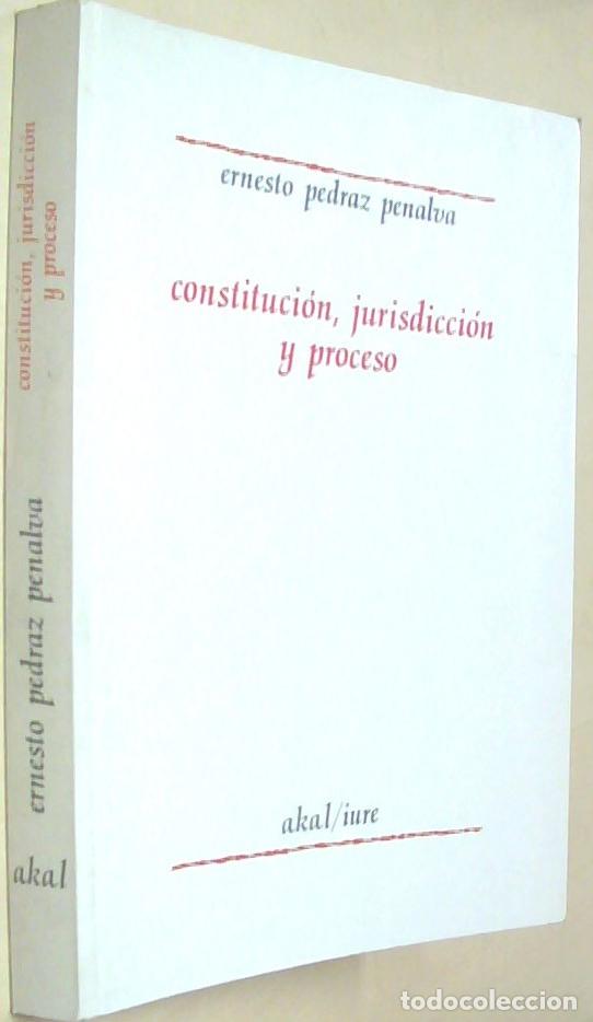 B&uuml;cher: Constituci&oacute;n, jurisdicci&oacute;n y proceso - PEDRAZ PENALVA, Ernesto: