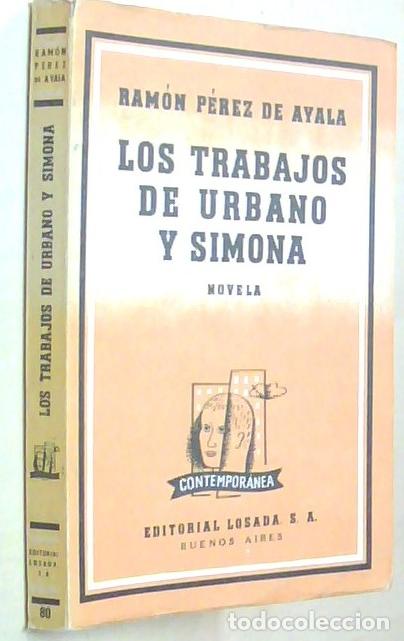 B&uuml;cher: Los trabajos de Urbano y Simona. Novela - PEREZ DE AYALA, Ram&oacute;n: