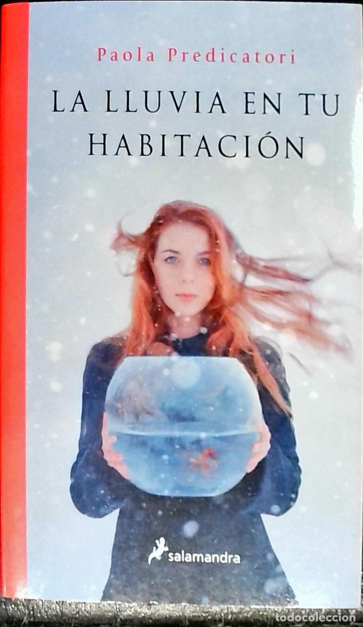 Libros: La lluvia en tu habitaci&oacute;n - Predicatori, Paola: - Foto 1