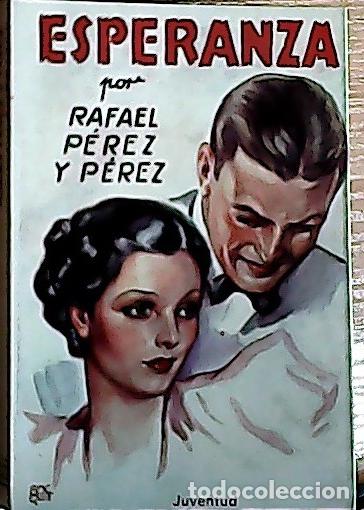 Libros: Esperanza - P&eacute;rez y P&eacute;rez, Rafael: - Foto 1