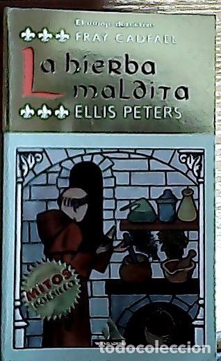 Libri di seconda mano: La hierba maldita - Peters, Ellis :