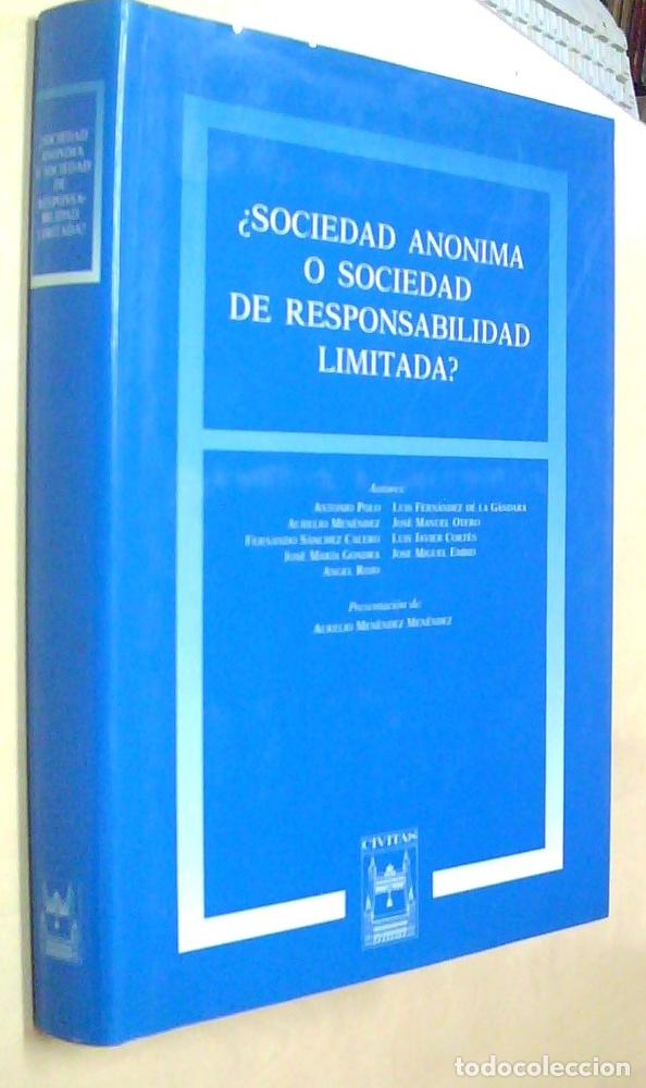 B&uuml;cher: Sociedad an&oacute;nima o sociedad de responsabilidad limitada? - POLO, Antonio; MENENDEZ, Aurelio y OTROS:
