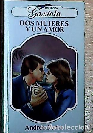 Libros: Dos mujeres y un amor - Porta, Andrea: - Foto 1