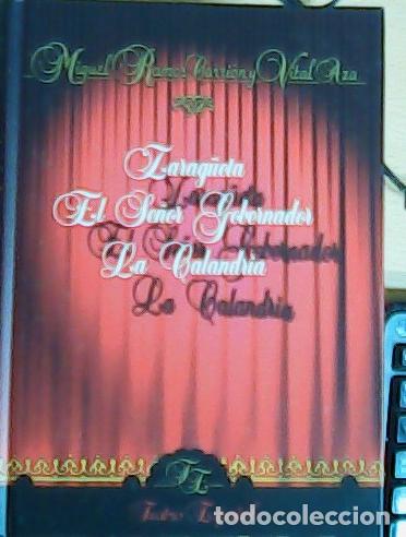 B&uuml;cher: Zarag&uuml;eta . El se&ntilde;or gobernador . La calandria - Ramos Carri&oacute;n, Miguel: