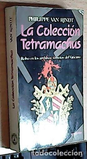Libros: La colecci&oacute;n Tetramachus - Rjndt, Philippe vanMenini: - Foto 1
