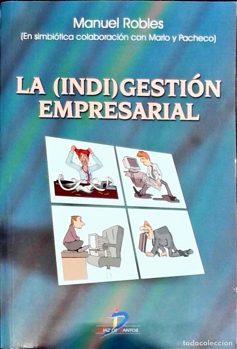 Libros: La (Indi) gesti&oacute;n empresarial - Robles Miras, Manuel: - Foto 1