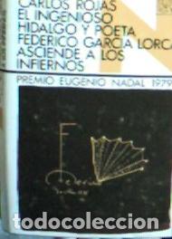books: El ingenioso hidalgo y poeta Federico Garc&iacute;a Lorca asciende a los infiernos - Rojas, Carlos: