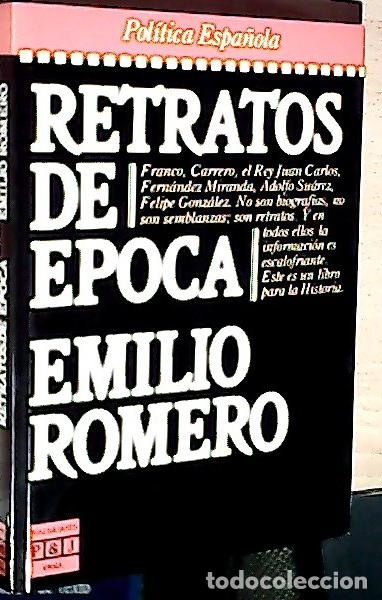 Libros: Retratos de &eacute;poca - Romero, Emilio: - Foto 1
