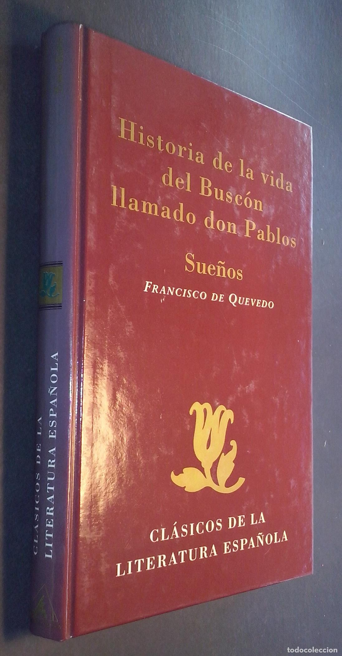 B&uuml;cher: Historia de la vida del Busc&oacute;n llamado don Pablos. Sue&ntilde;os - QUEVEDO, Francisco de: