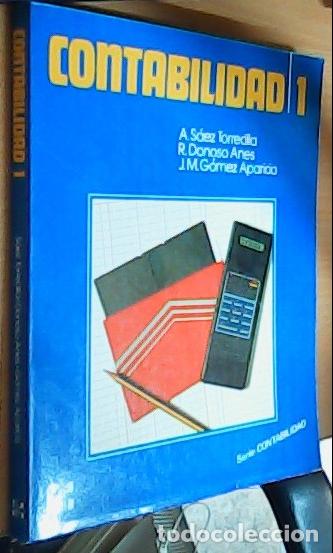 Libri di seconda mano: Contabilidad 1 - S&aacute;ez Torrecilla, &Aacute;ngel; Donoso Anes, R. y G&oacute;mez Aparicio, J.M.: