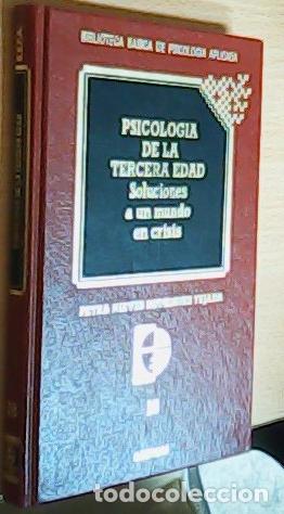 Libri di seconda mano: Psicolog&iacute;a de la tercera edad. Soluciones a un mundo en crisis - Rodr&iacute;guez Tejada, Pietra nievesNiev