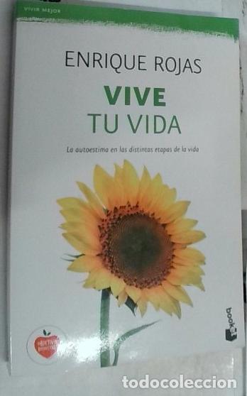 Libros: Vive tu vida. La autoestima en las distintas etapas de la vida - Rojas, Enrique: