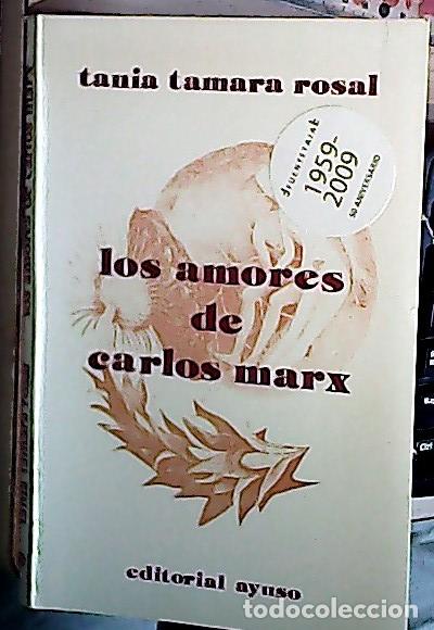 books: Los Amores de Carlos Marx - Rosal, Tania Tamara: