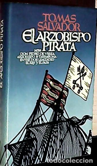 Libros: El arzobispo pirata - Salvador, Tom&aacute;s: