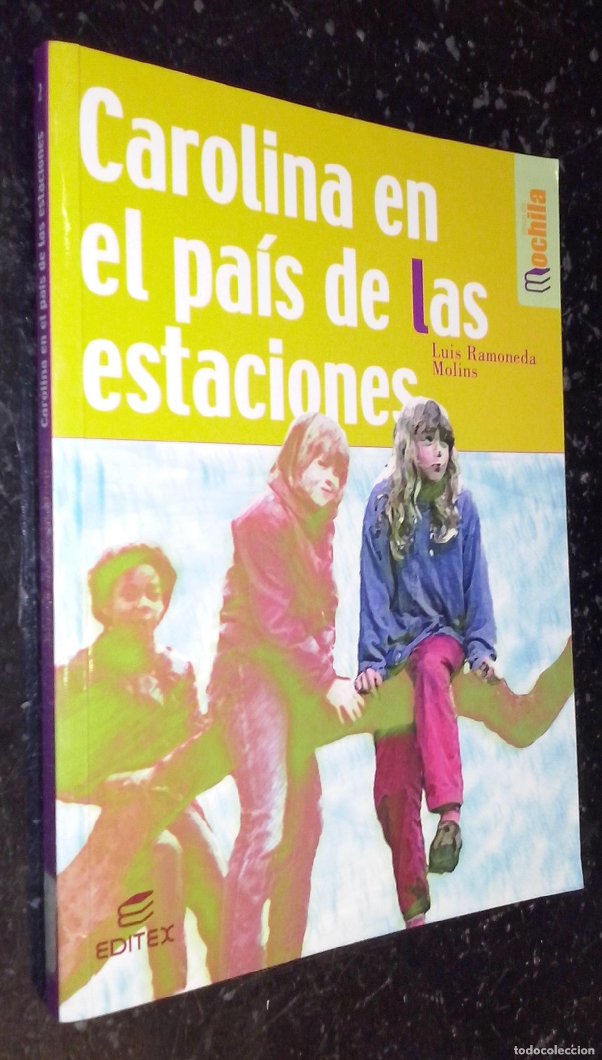 Libri di seconda mano: Carolina en el pa&iacute;s de las estaciones - RAMONEDA MOLINS, Luis:
