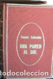 Libros: Una pared al sol - Salvador, Tomas: - Foto 1