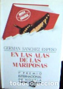 Libros: Las alas de las mariposas - S&aacute;nchez Espeso, Germ&aacute;n: - Foto 1