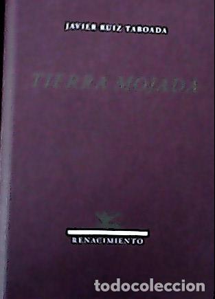 B&uuml;cher: Tierra mojada - Ruiz Taboada, Javier: