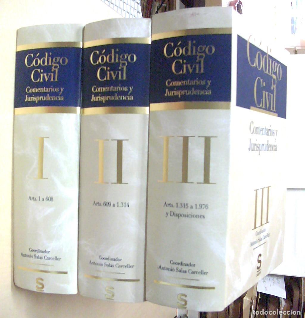 books: C&oacute;digo civil. Comentarios y jurisprudencia. 3 TOMOS - SALAS CARCELLER, Antonio (Coordinador) - AA.VV