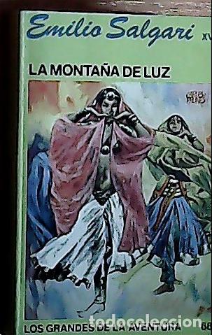 Libros: La monta&ntilde;a de luz - Salgari, Emilio: - Foto 1