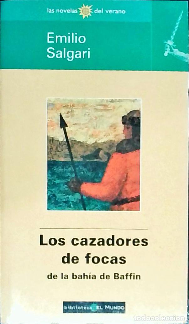 B&uuml;cher: Los cazadores de focas de la bah&iacute;a de Baffin - Salgari, Emilio: