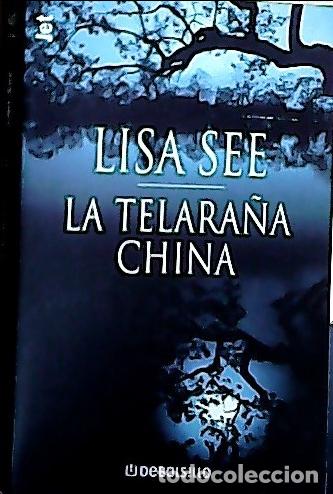 Libros: La telara&ntilde;a china - See, Lisa Moral, Gemma: