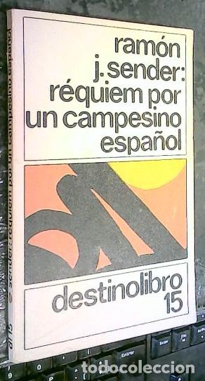 Libros: R&eacute;quiem por un campesino espa&ntilde;ol - Sender, Ram&oacute;n J.: