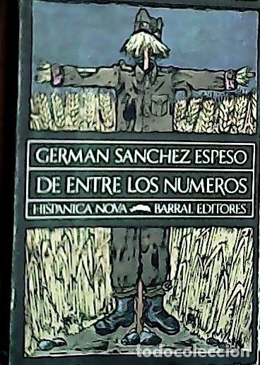 Libros: De entre los n&uacute;meros - S&aacute;nchez Espeso, Germ&aacute;n: - Foto 1