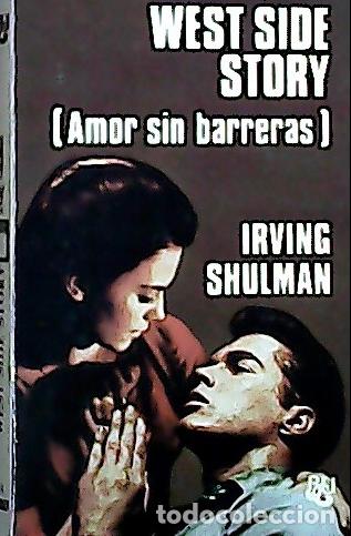 B&uuml;cher: West side Story = Amor sin barreras - Shulman, Irving :