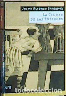 Libros: La ciudad de las esfinges - Sandoval, Jaime Alfonso: - Foto 1