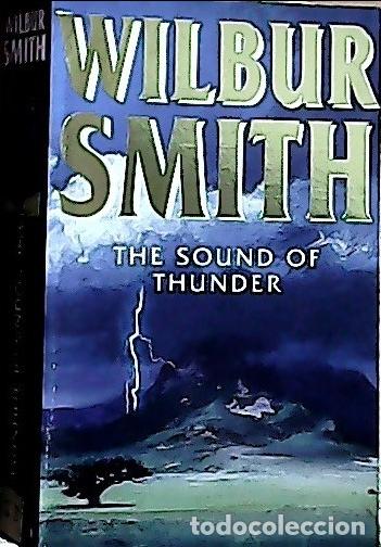 Libros: The sound of thunder - Smith, Wilbur: - Foto 1