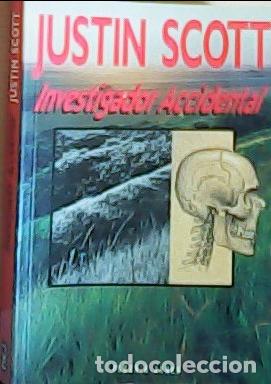 books: Investigador accidental - Scott, Justin :