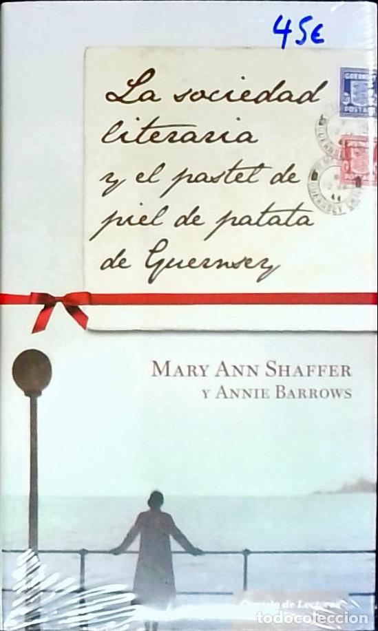 Livros em segunda m&atilde;o: La sociedad literaria y el pastel de piel de patata de Guernsey - SHAFFER, Mary Ann y BARROW, Annie: