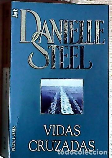 Libros: Vidas cruzadas - Steel, Danielle : - Foto 1
