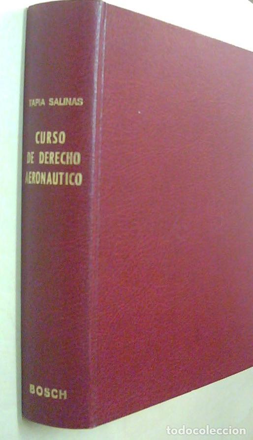Libros: Curso de derecho aeron&aacute;utico - TAPIA SALINAS, Luis: - Foto 1