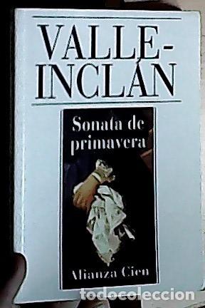 Libros: Sonata de primavera - Valle-Incl&aacute;n, Ram&oacute;n del: - Foto 1